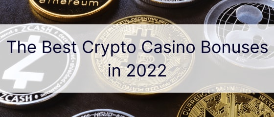 أفضل مكافآت Crypto Casino في عام 2022