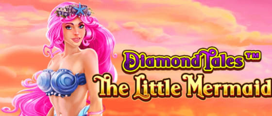 تواصل Greentube امتياز Diamond Tales مع The Little Mermaid