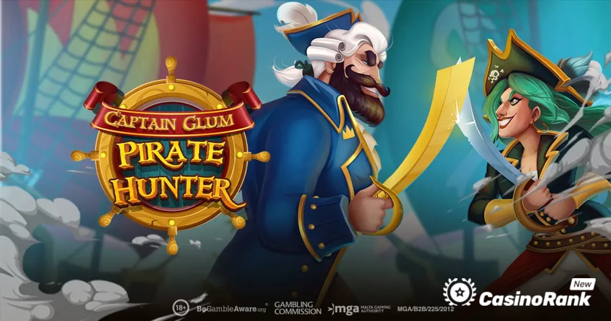 Play'n GO يأخذ اللاعبين إلى معركة نهب السفن في Captain Glum: Pirate Hunter